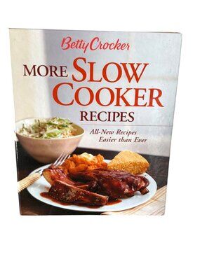 Betty Crocker More Slow Cooker Recipes Cookbook Spiral Hardcover
